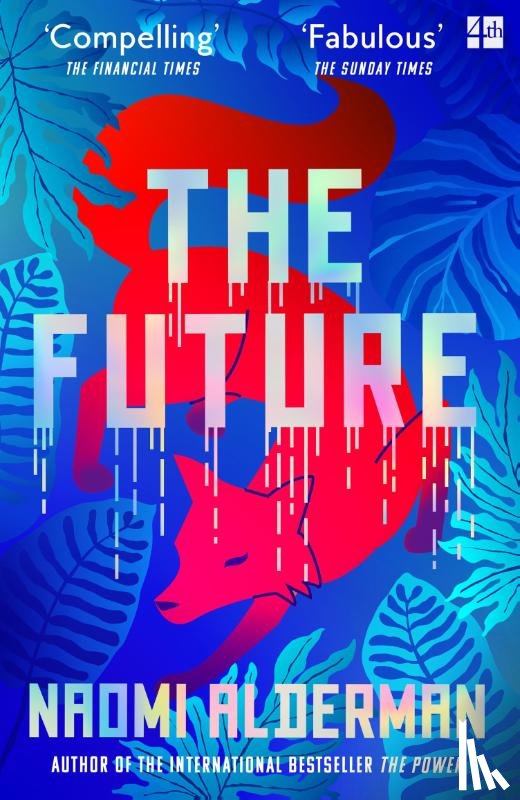 Alderman, Naomi - The Future