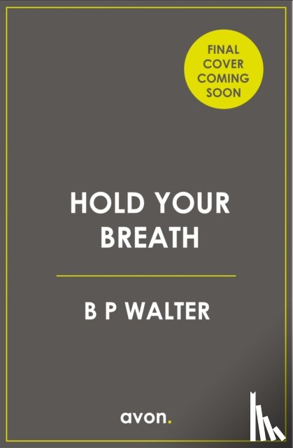 Walter, B P - Hold Your Breath