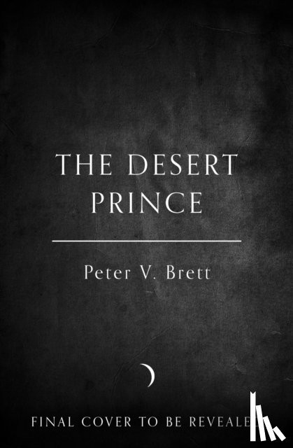 Brett, Peter V. - The Desert Prince
