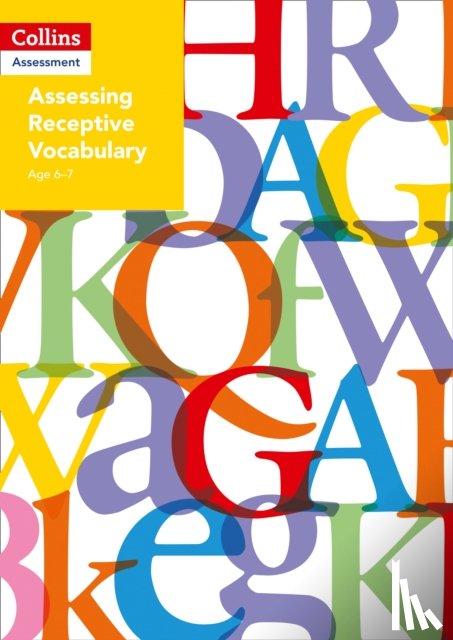 Dowdall, Clare - Assessing Receptive Vocabulary Age 6-7