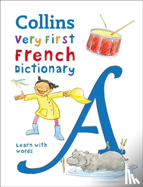 Collins Dictionaries - First French Dictionary