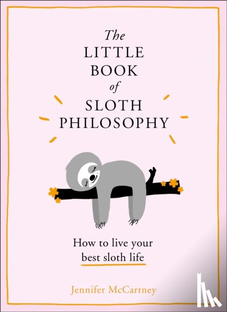 McCartney, Jennifer - The Little Book of Sloth Philosophy