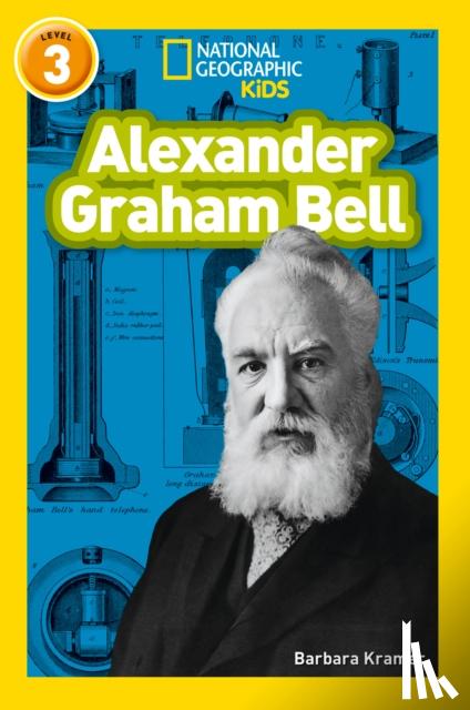 Kramer, Barbara, National Geographic Kids - Alexander Graham Bell