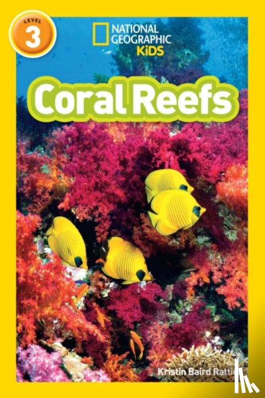 Baird Rattini, Kristin, National Geographic Kids - Coral Reefs