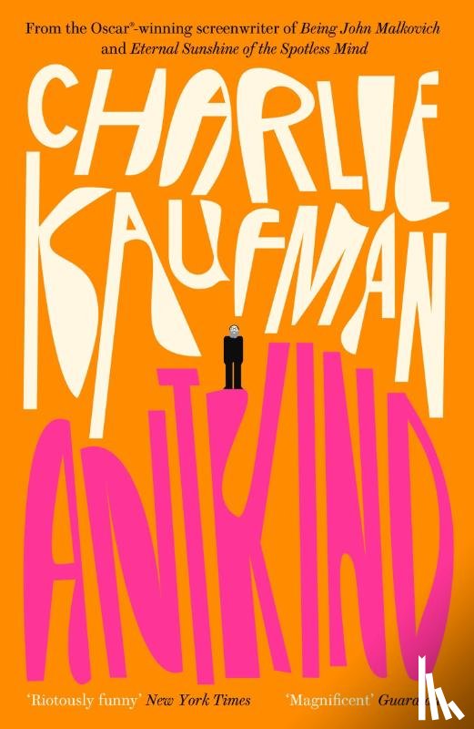 Charlie Kaufman - Antkind: A Novel