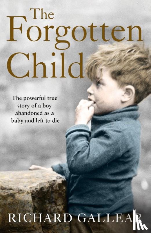 Gallear, Richard - The Forgotten Child