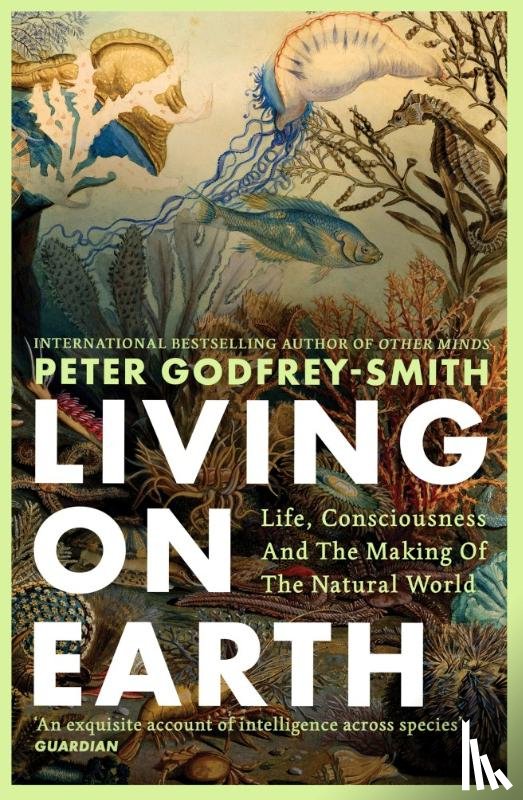 Godfrey-Smith, Peter - Living on Earth