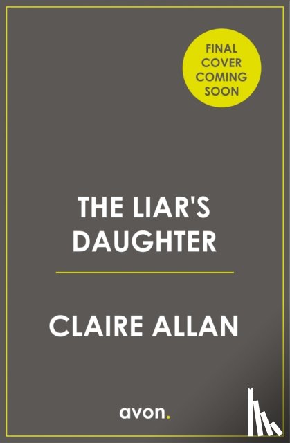 Allan, Claire - The Liar’s Daughter