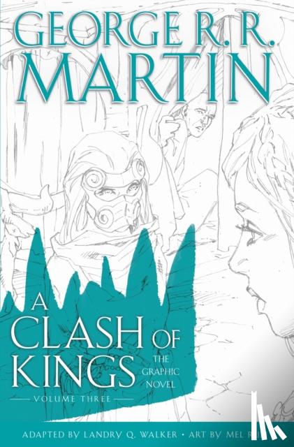Martin, George R.R. - A Clash of Kings: Graphic Novel, Volume Three