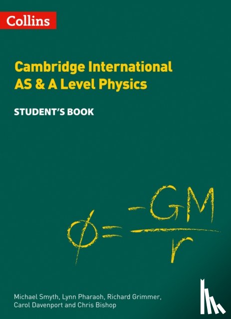 Michael Smyth, Lynn Pharaoh, Richard Grimmer, Chris Bishop - Cambridge International AS & A Level Physics Student's Book