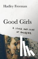 Freeman, Hadley - Good Girls