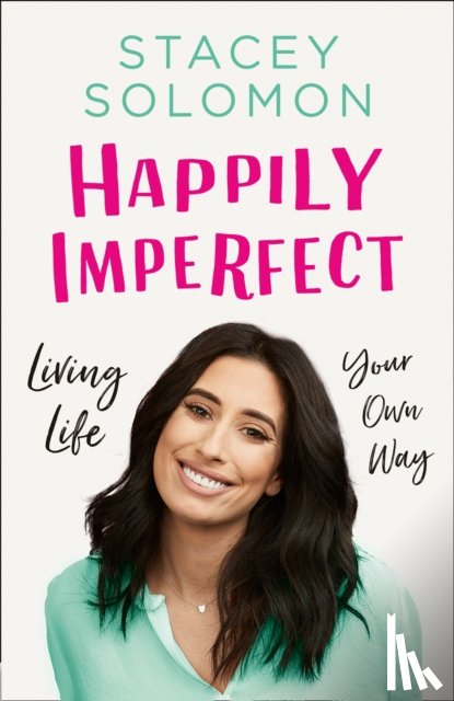 Solomon, Stacey - Happily Imperfect