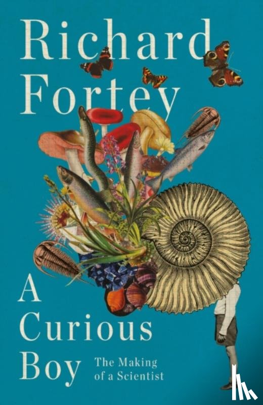 Fortey, Richard - A Curious Boy