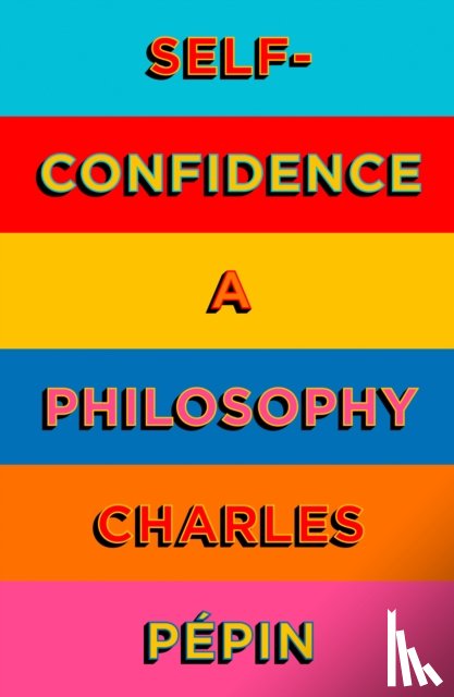 Pepin, Charles - Self-Confidence