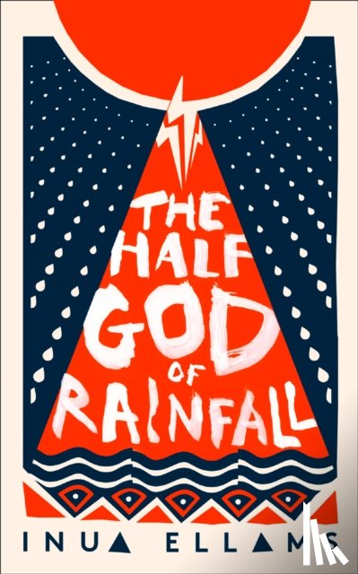 Ellams, Inua - The Half-God of Rainfall