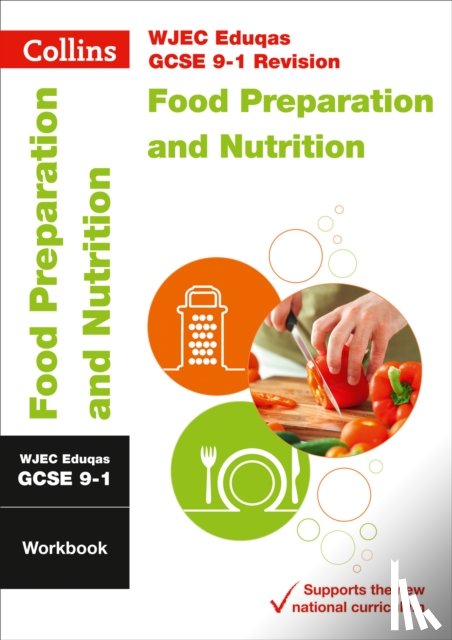 Collins GCSE - WJEC Eduqas GCSE 9-1 Food Preparation and Nutrition Workbook