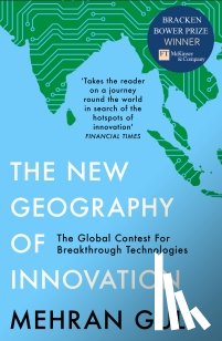 Gul, Mehran - The New Geography of Innovation