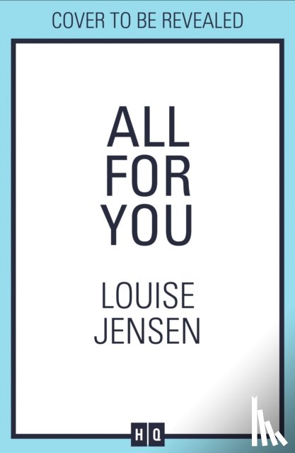 Jensen, Louise - All For You