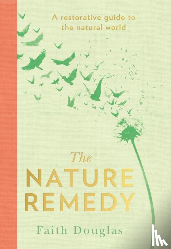 Douglas, Faith - The Nature Remedy