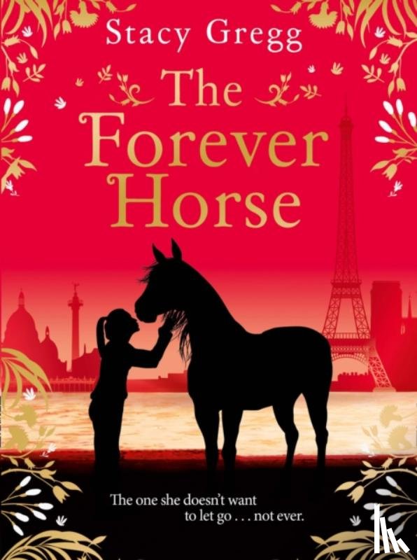 Gregg, Stacy - The Forever Horse