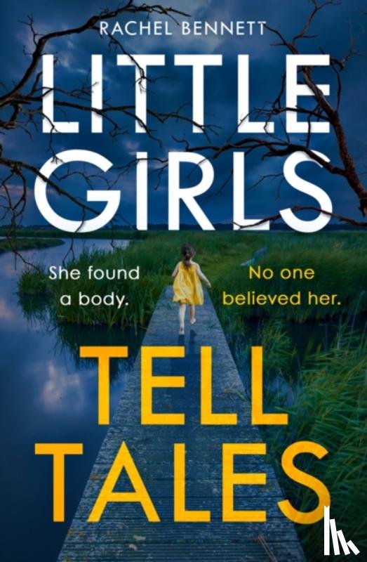 Bennett, Rachel - Little Girls Tell Tales
