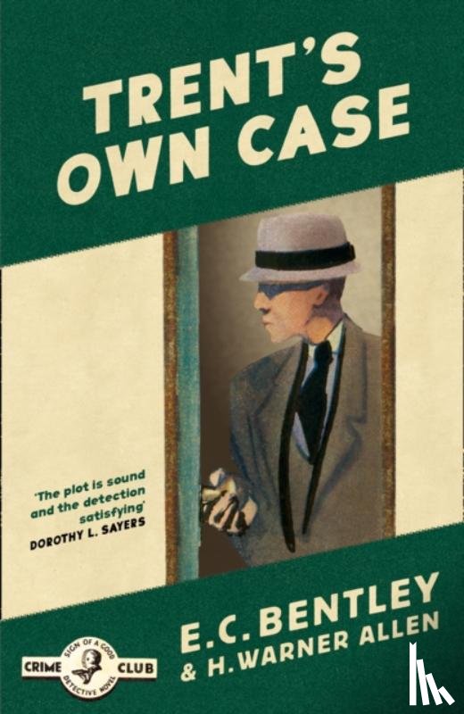 Bentley, E. C. - Trent’s Own Case