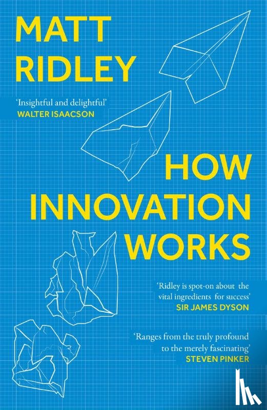 Ridley, Matt - How Innovation Works
