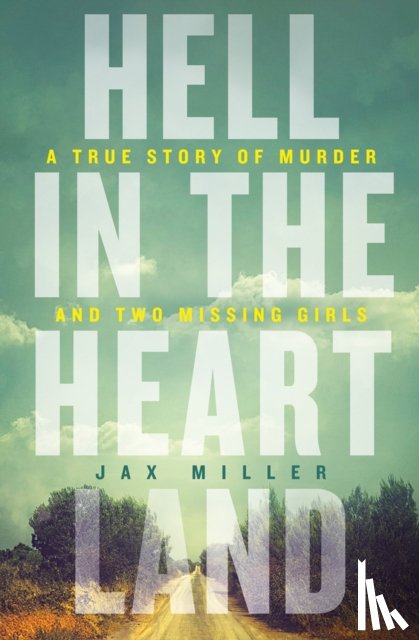 Miller, Jax - Hell in the Heartland