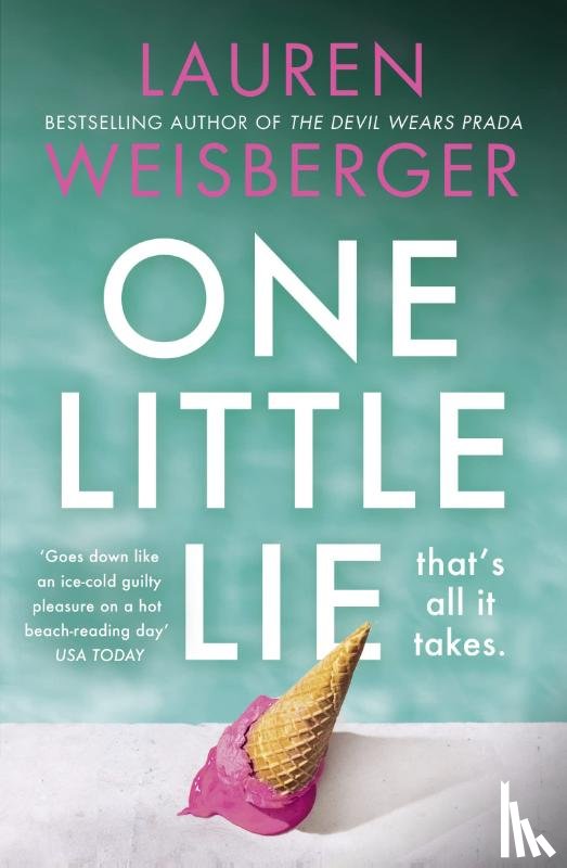 Weisberger, Lauren - One Little Lie