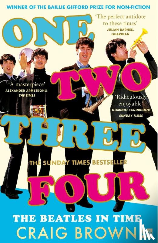 Brown, Craig - One Two Three Four: The Beatles in Time