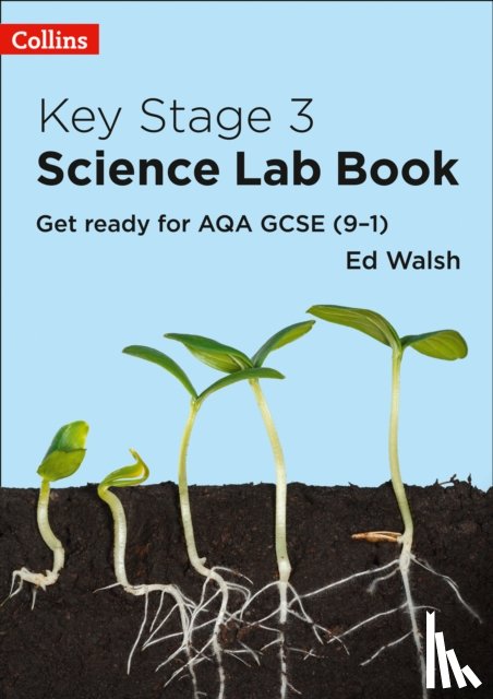 Walsh, Ed - Key Stage 3 Science Lab Book
