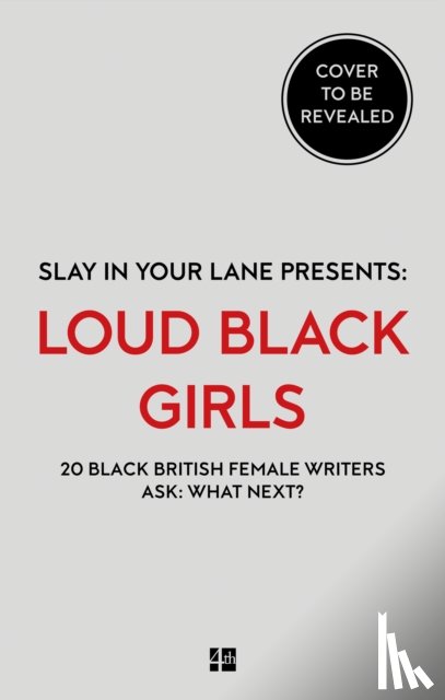 Adegoke, Yomi, Uviebinene, Elizabeth - Loud Black Girls