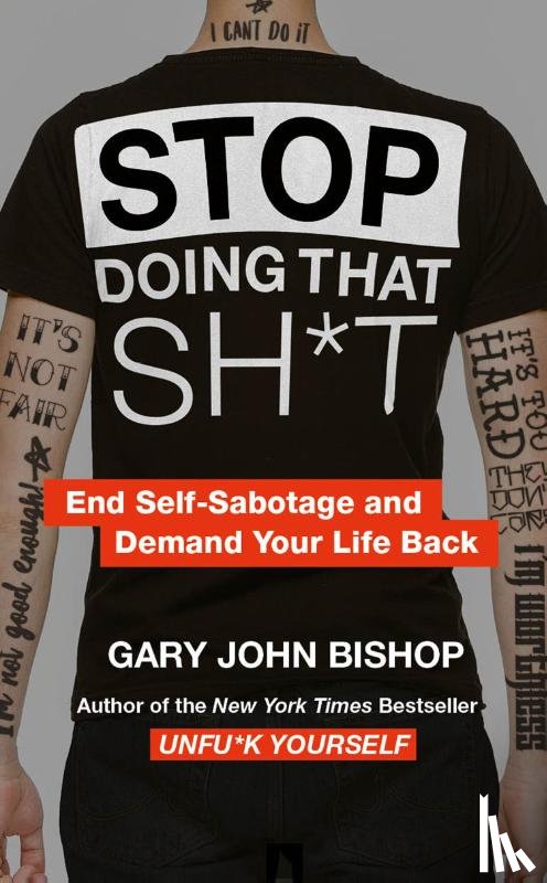Bishop, Gary John - Stop Doing That Sh*t