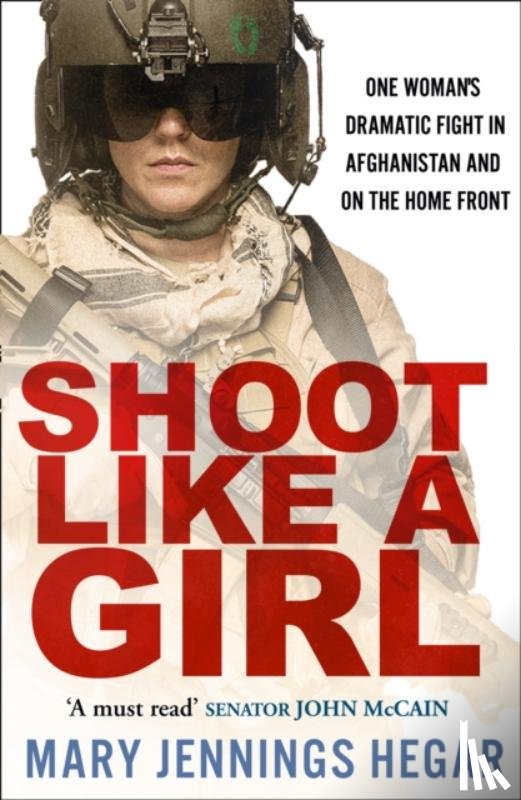 Jennings Hegar, Mary - Shoot Like a Girl