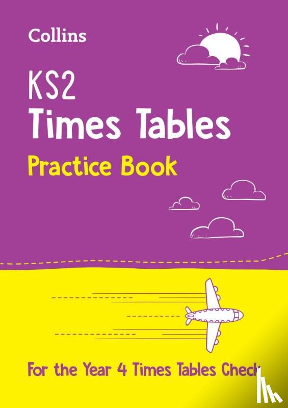 Collins KS2 - KS2 Times Tables Practice Workbook
