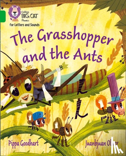 Goodhart, Pippa - The Grasshopper and the Ants