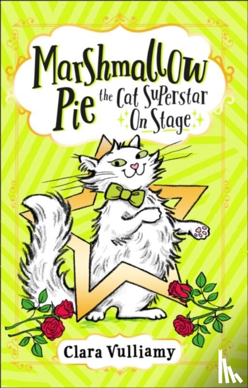 Vulliamy, Clara - Marshmallow Pie The Cat Superstar On Stage