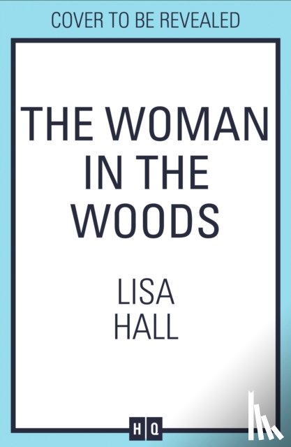 Hall, Lisa - The Woman in the Woods