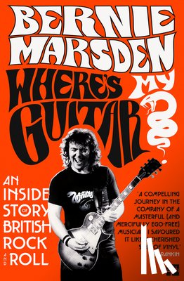 Marsden, Bernie - Where’s My Guitar?