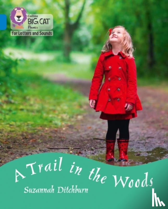 Ditchburn, Suzannah - A Trail in the Woods