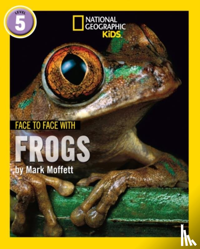 Moffett, Mark - Face to Face with Frogs