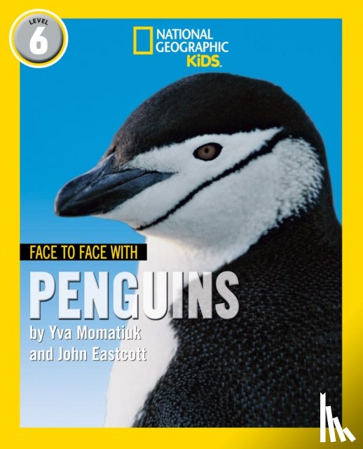 Momatiuk, Yva, Eastcott, John - Face to Face with Penguins