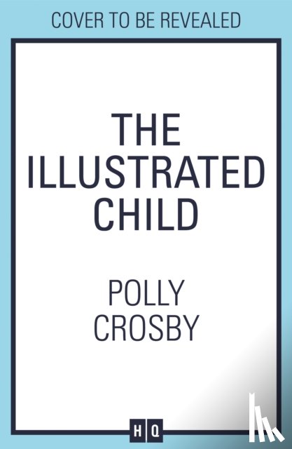 Crosby, Polly - The Illustrated Child