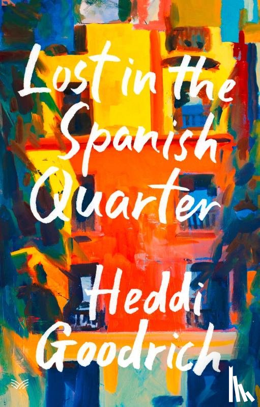 Goodrich, Heddi - Lost in the Spanish Quarter