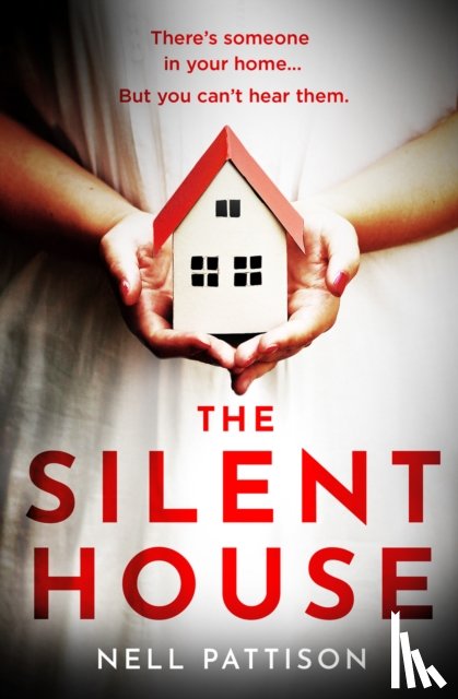 Pattison, Nell - The Silent House