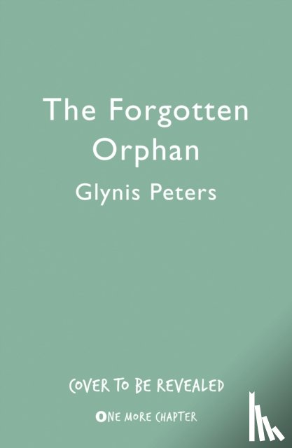 Peters, Glynis - The Forgotten Orphan
