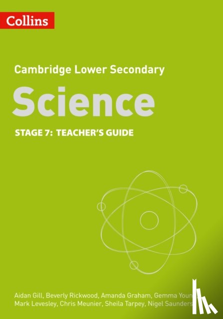 Gill, Aidan, Rickwood, Beverly, Graham, Amanda, Young, Gemma - Lower Secondary Science Teacher’s Guide: Stage 7