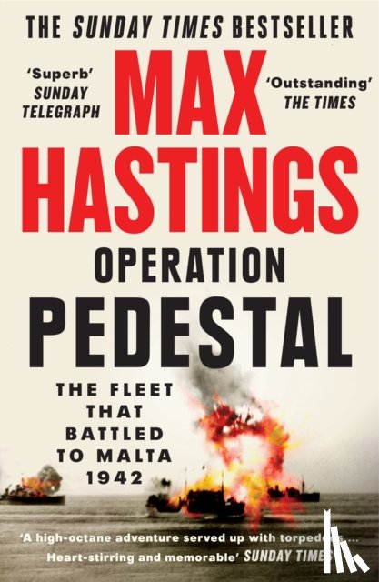 Hastings, Max - Operation Pedestal