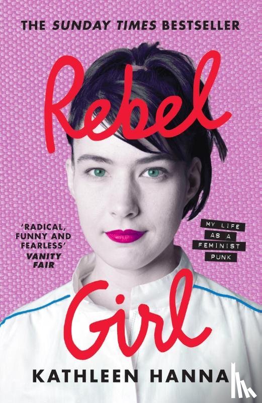 Hanna, Kathleen - Rebel Girl