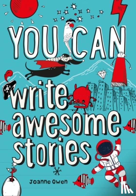 Owen, Joanne, Collins Kids - YOU CAN write awesome stories